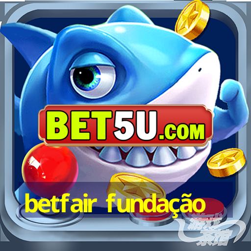 betfair fundação